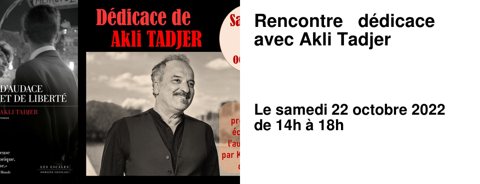 Rencontre & d�dicace avec Akli Tadjer