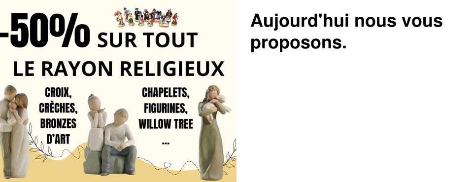 Aujourd'hui nous vous proposons.